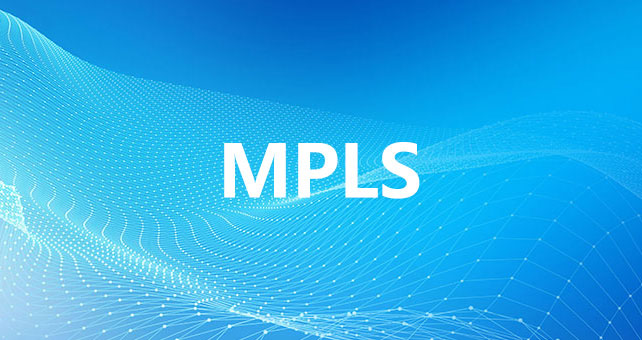 MPLS专线有哪些优势和应用场景？